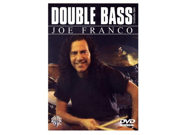 Double Bass Drumming by Joe Franco